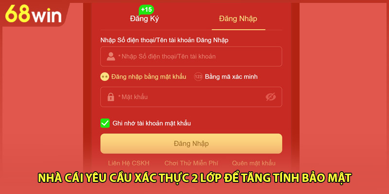 Nhà cái yêu cầu xác thực 2 lớp để tăng tính bảo mật